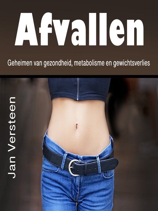 Title details for Afvallen by Jan Versteen - Available